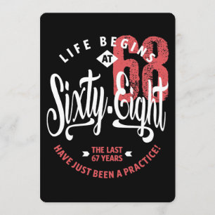 Life Begins at 68 68th Birthday Card