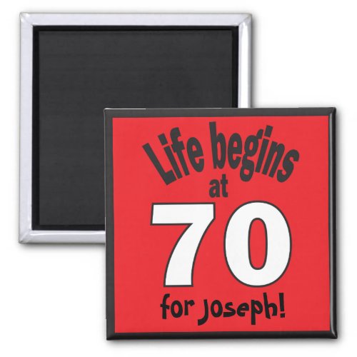 Life Begins at 70  70th Birthday  DIY Name Magnet