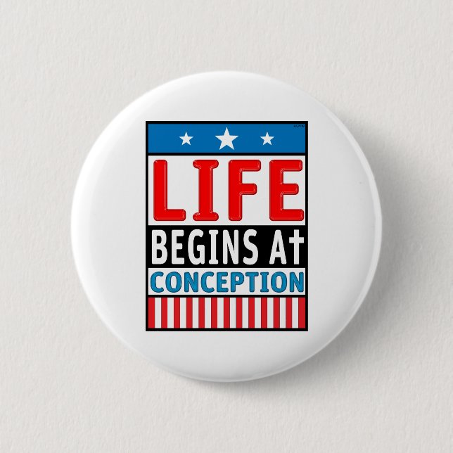Life Begins At Conception Button (Front)