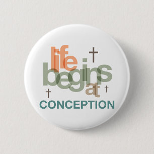 Life Begins At Conception Pinback Button