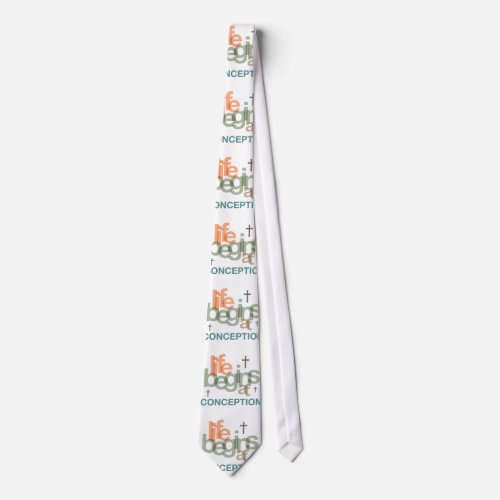 Life Begins At Conception Tie