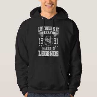 Life Begins At Fifty 1991 The Birth Of Legends Hoodie