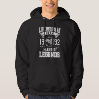 Life Begins At Fifty 1992 The Birth Of Legends Hoodie