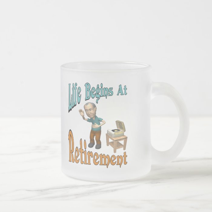 Life Begins At Retirement Coffee Mugs