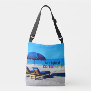 Life Begins at Retirement Crossbody Bag