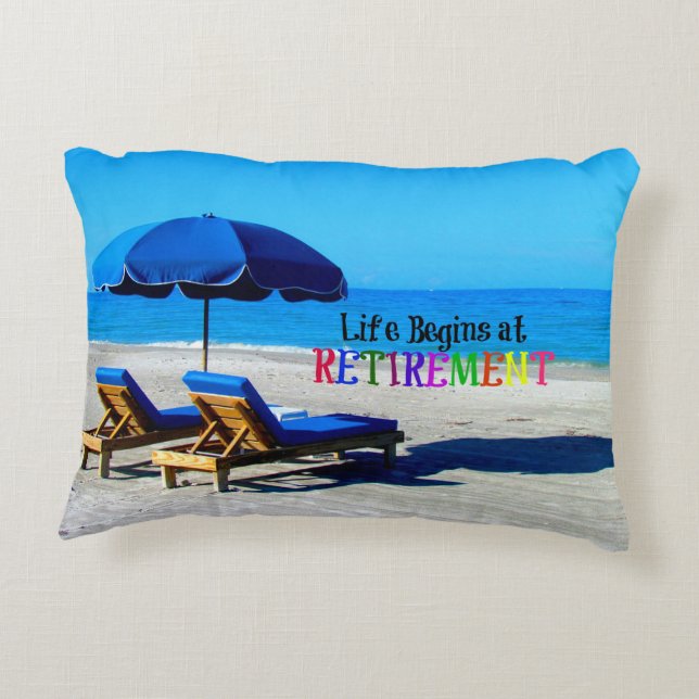Life Begins at Retirement Decorative Pillow (Back)