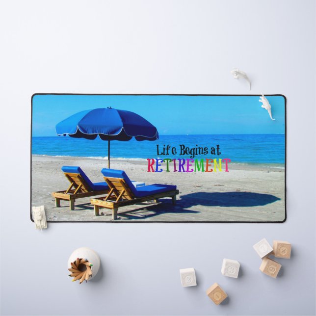 Life Begins at Retirement Desk Mat (Kids Table)