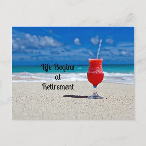 Life Begins at Retirement _ Frosty Drink on Beach Postcard