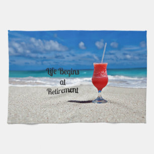Life Begins at Retirement - Frosty Drink on Beach Towel