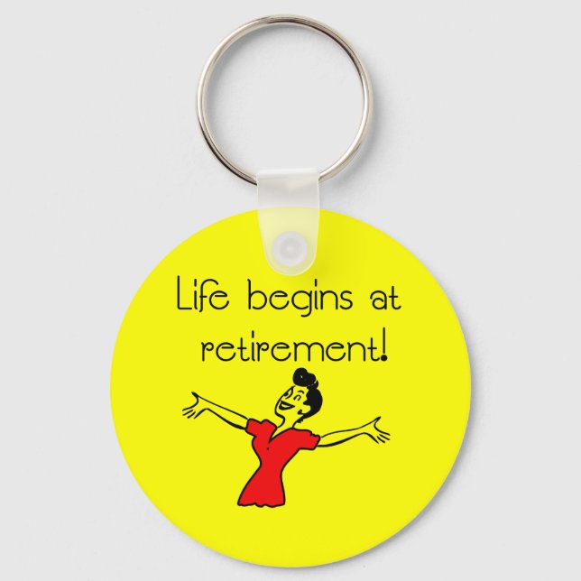 Life Begins at Retirement! Fun Gifts Keychain (Front)