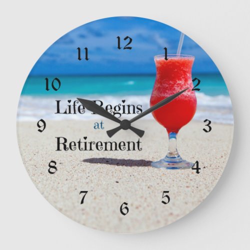 Life Begins at Retirement  Large Clock