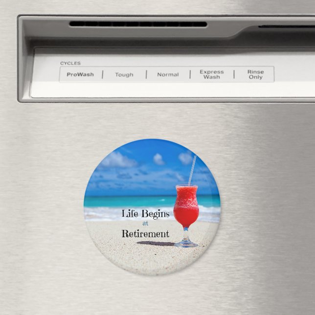 Life Begins at Retirement Magnet (In Situ (Dishwasher))