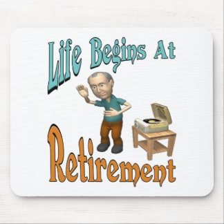 Life Begins At Retirement Mouse Pad
