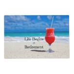 Life Begins At Retirement, Placemat at Zazzle