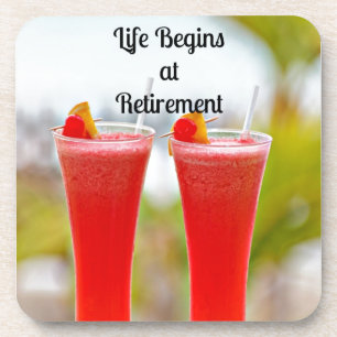 Life Begins at Retirement, popular design Beverage Coaster