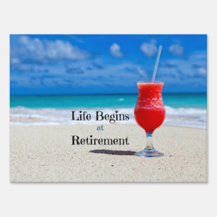 Life Begins at Retirement, Sign