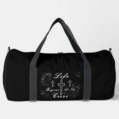 Life begins at the cross  duffle bag