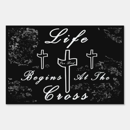Life begins at the cross  sign