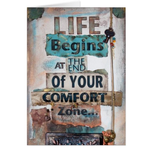 Life Begins At The End Of Comfort Zone
