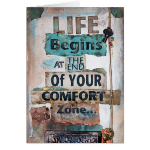 Life Begins At The End Of Comfort Zone Cards