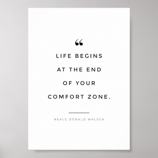 Life begins at the end of your comfort zone poster (Front)