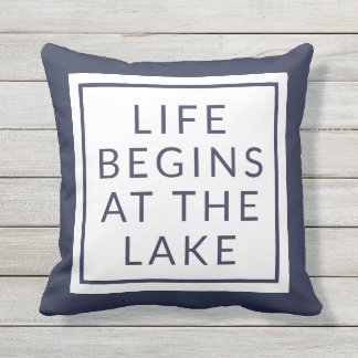 Life Begins At The Lake Outdoor Pillow