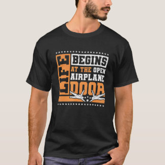Life Begins At The Open Airplane Door Skydiving T-Shirt
