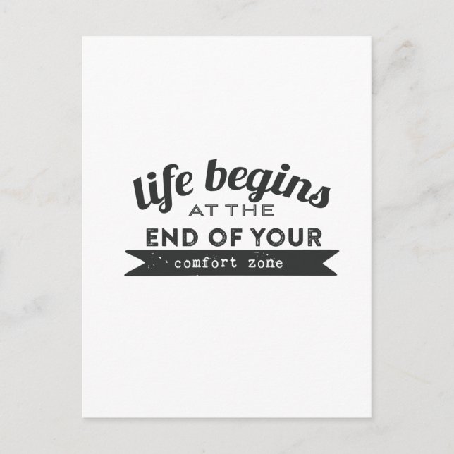 Life Begins End Your Comfort Zone Postcard (Front)