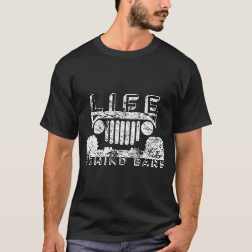 Life Behind Bars Outdoor Life Distressed T_Shirt