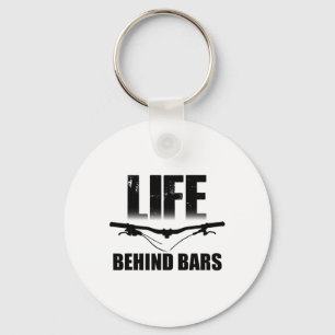 Life Behind Rs T Shirt Mountain Biking Biker Cycli Keychain