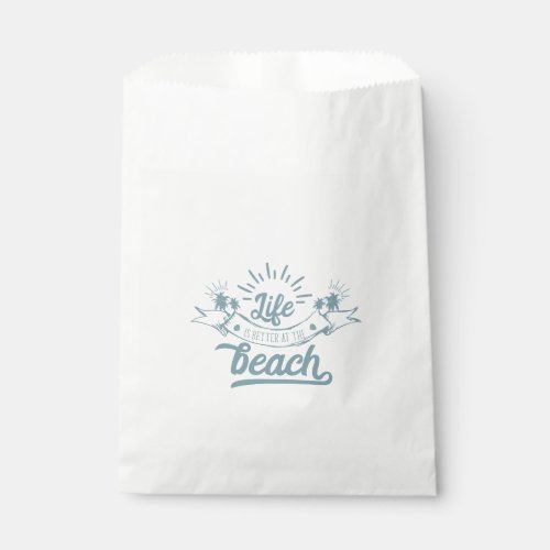 Life Better at Beach Favor Bag