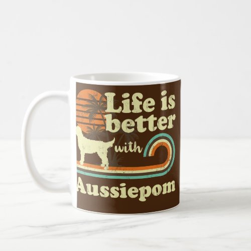 Life Better Aussiepom Vintage Dog Mom Dad  Coffee Mug