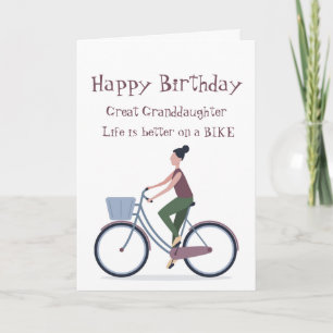 Life Better Bike Great Granddaughter Birthday Card