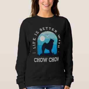 Life Better Chow Chow Vintage Blue Dog Mom Dad Sweatshirt