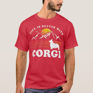 Life Better Corgi Vintage Dog Mom Dad  T-Shirt
