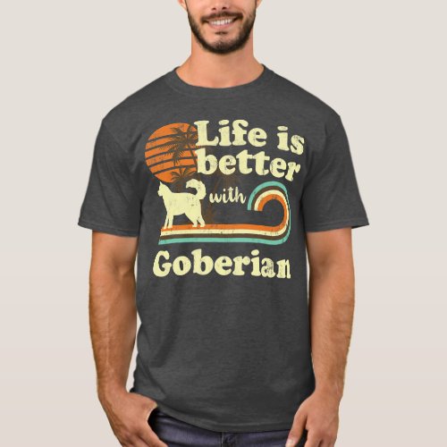 Life Better Goberian Vintage Dog Mom Dad  T_Shirt