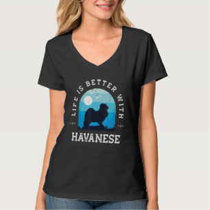Life Better Havanese Vintage Blue Dog Mom Dad T-Shirt