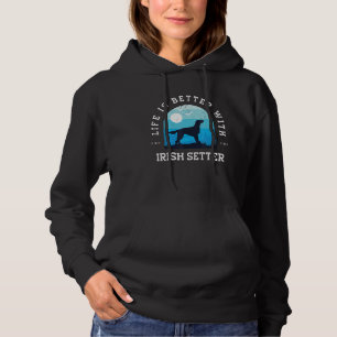 Life Better Irish Setter Vintage Blue Dog Mom Dad Hoodie