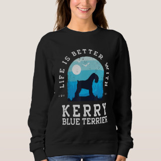 Life Better Kerry Blue Terrier Vintage Blue Dog Mo Sweatshirt
