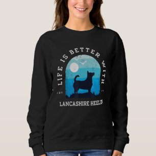 Life Better Lancashire Heeler Vintage Blue Dog Mom Sweatshirt