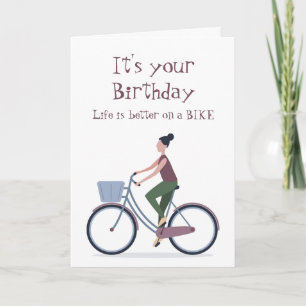 Life Better on a Bike Birthday Greeting Card