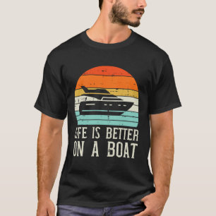 Life Better On Boat Sunset Retro Yacht Captain Men T-Shirt