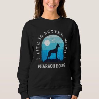 Life Better Pharaoh Hound Vintage Blue Dog Mom Dad Sweatshirt