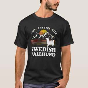 Life Better Swedish Vallhund Vintage Dog Mom Dad T-Shirt