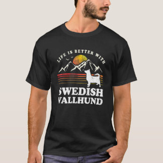 Life Better Swedish Vallhund Vintage Dog Mom Dad T-Shirt