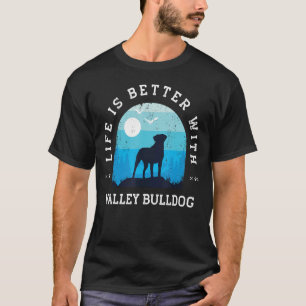 Life Better Valley Bulldog Vintage Blue Dog Mom Da T-Shirt