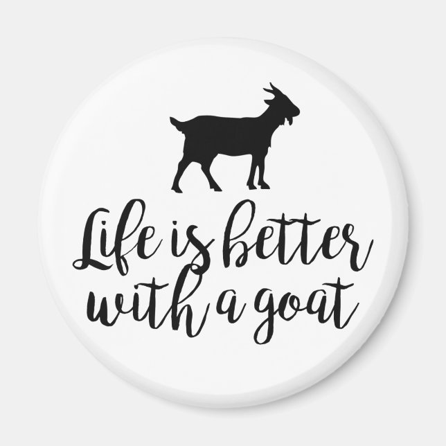 Life Better With Goat Magnet (Front)