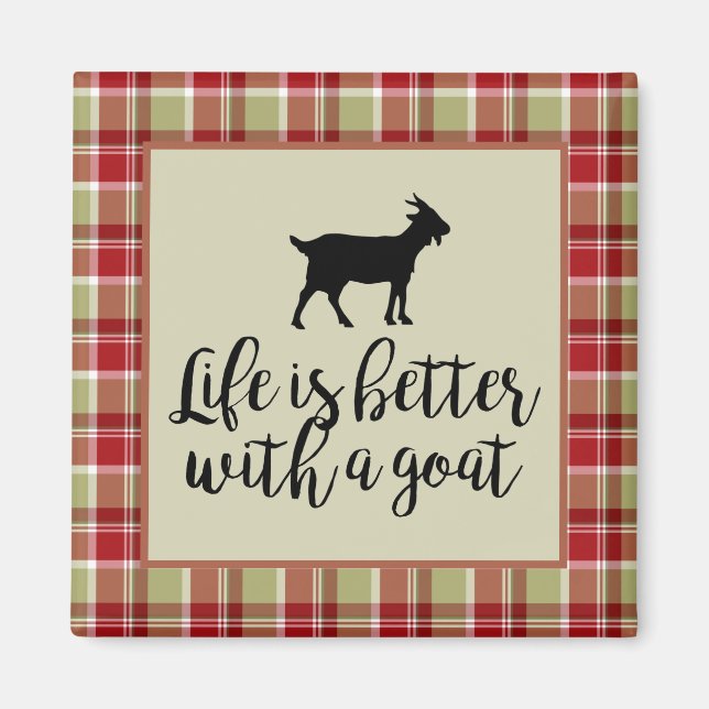 Life Better With Goat Plaid Magnet (Front)