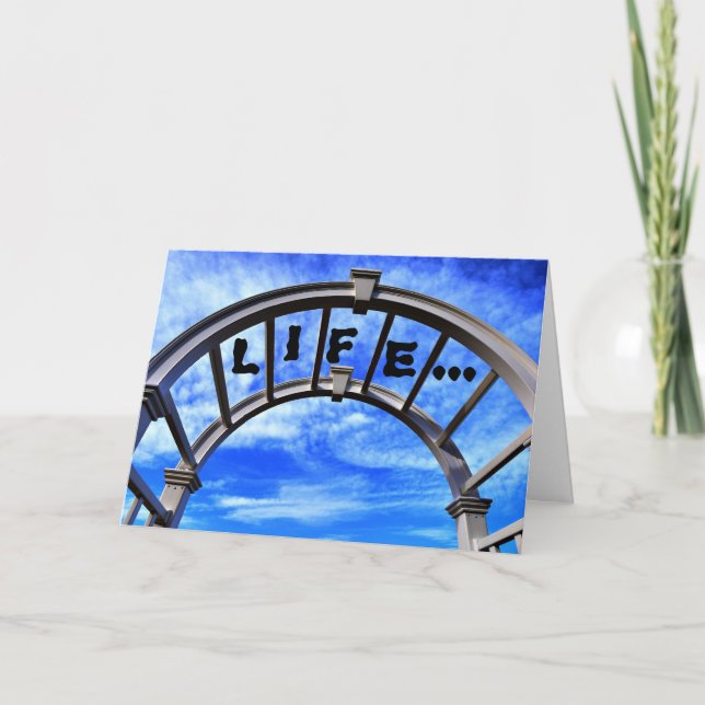 Life...- Blue Sky Card (Front)