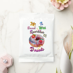 Life Brewing Is Sweet With Sparkles Of Donuts Hot Chocolate Drink Mix
